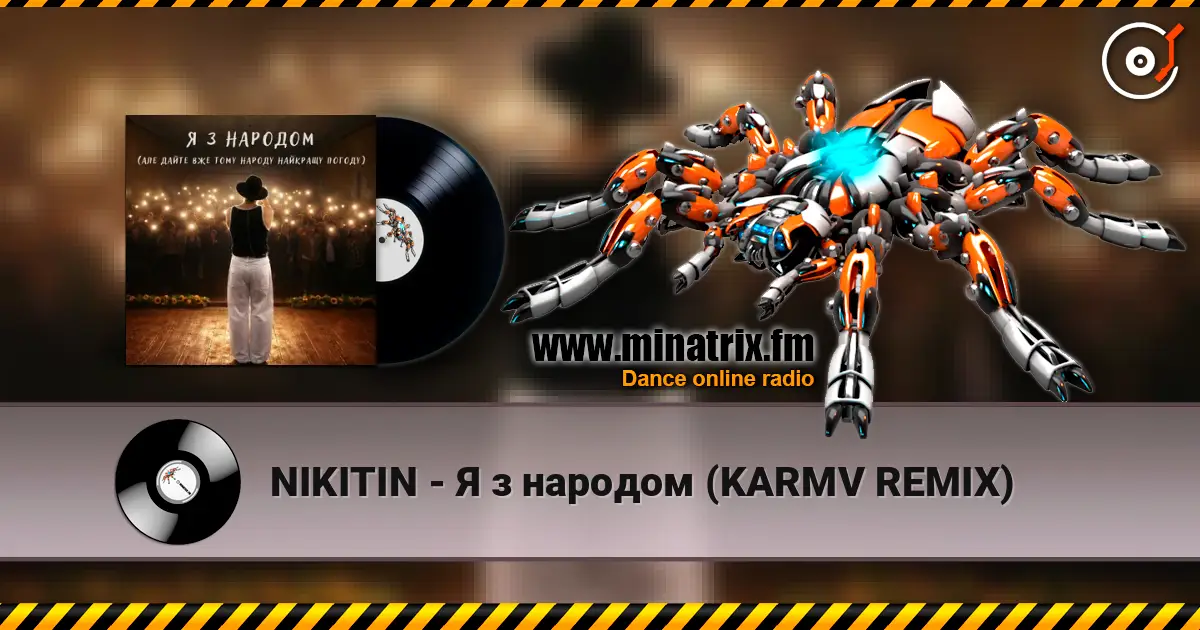 NIKITIN - Я з народом (KARMV REMIX) online in hoher Qualität hören | Minatrix.FM