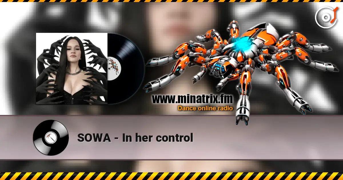 SOWA - In her control online in hoher Qualität hören | Minatrix.FM