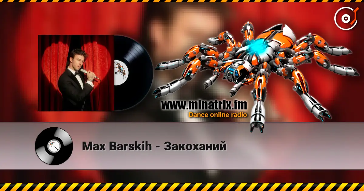 Max Barskih - Закоханий online in hoher Qualität hören | Minatrix.FM