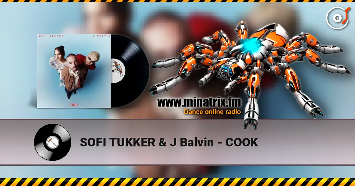 SOFI TUKKER & J Balvin - COOK online in hoher Qualität hören | Minatrix.FM