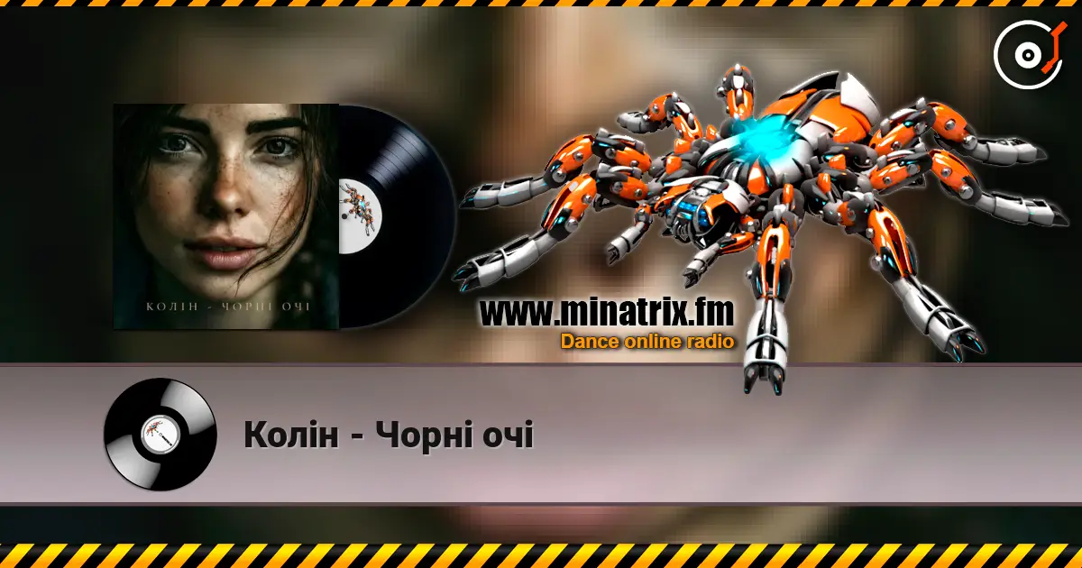 Колін - Чорні очі online in hoher Qualität hören | Minatrix.FM