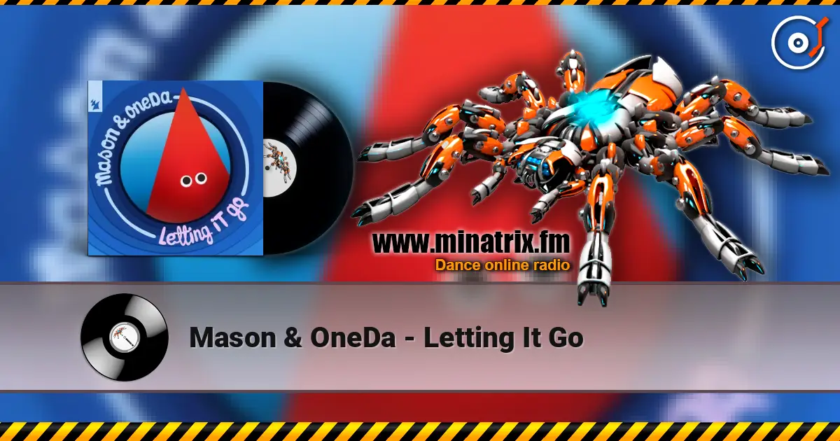 Mason & OneDa - Letting It Go online in hoher Qualität hören | Minatrix.FM