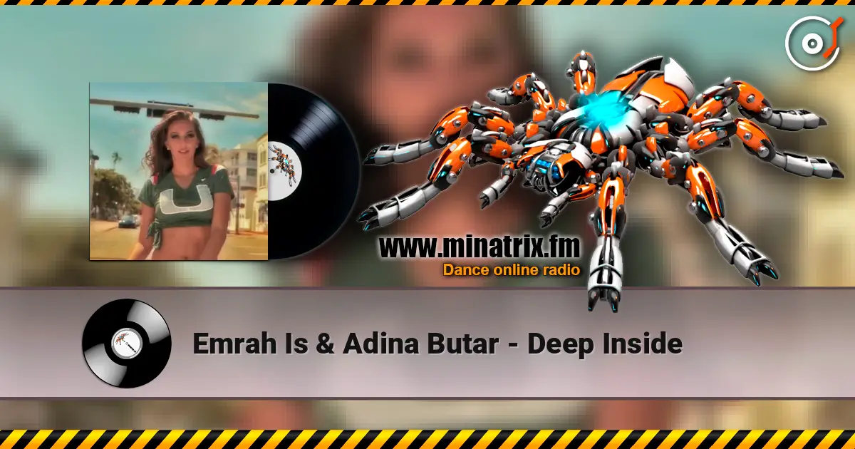 Emrah Is & Adina Butar - Deep Inside online in hoher Qualität hören | Minatrix.FM