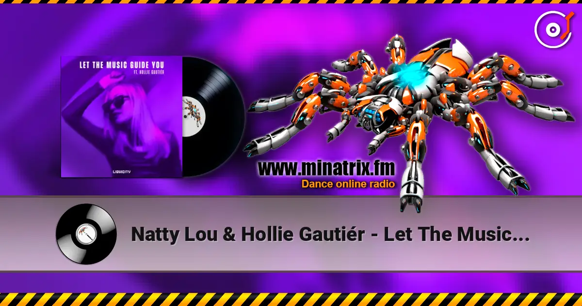 Natty Lou & Hollie Gautiér - Let The Music Guide You online in hoher Qualität hören | Minatrix.FM