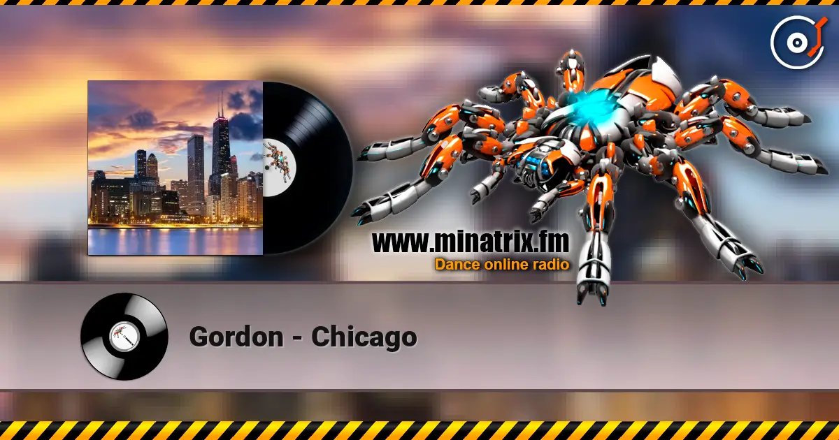 Gordon - Chicago online in hoher Qualität hören | Minatrix.FM