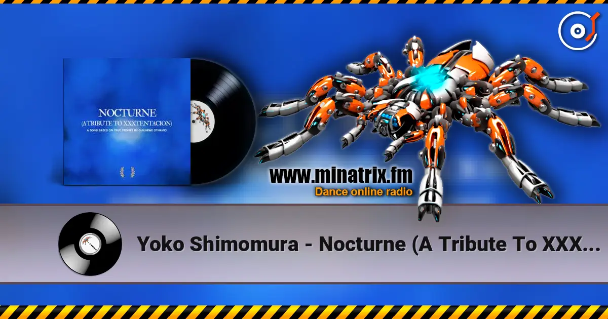 Yoko Shimomura - Nocturne (A Tribute To XXXTENTACION) online in hoher Qualität hören | Minatrix.FM