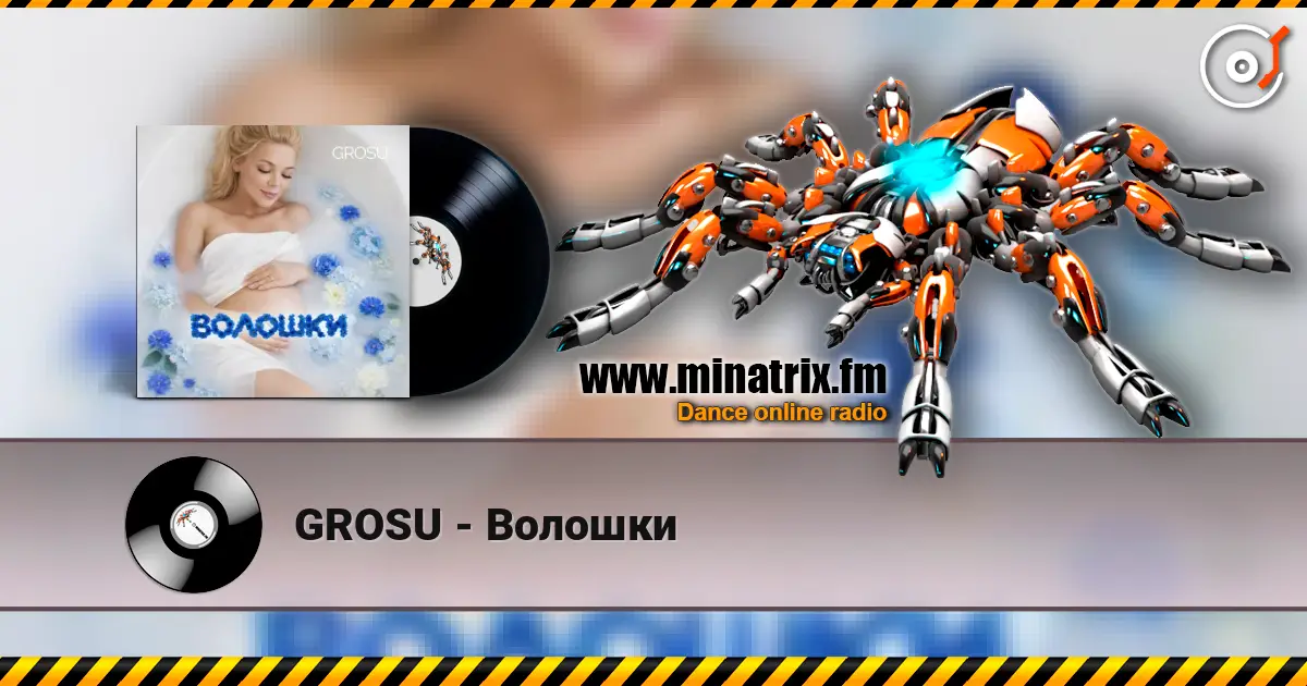 GROSU - Волошки online in hoher Qualität hören | Minatrix.FM