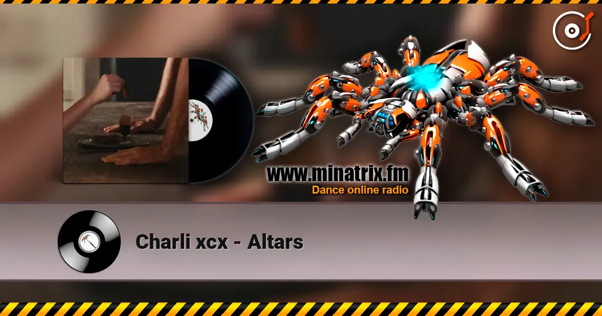 Charli xcx - Altars online in hoher Qualität hören | Minatrix.FM