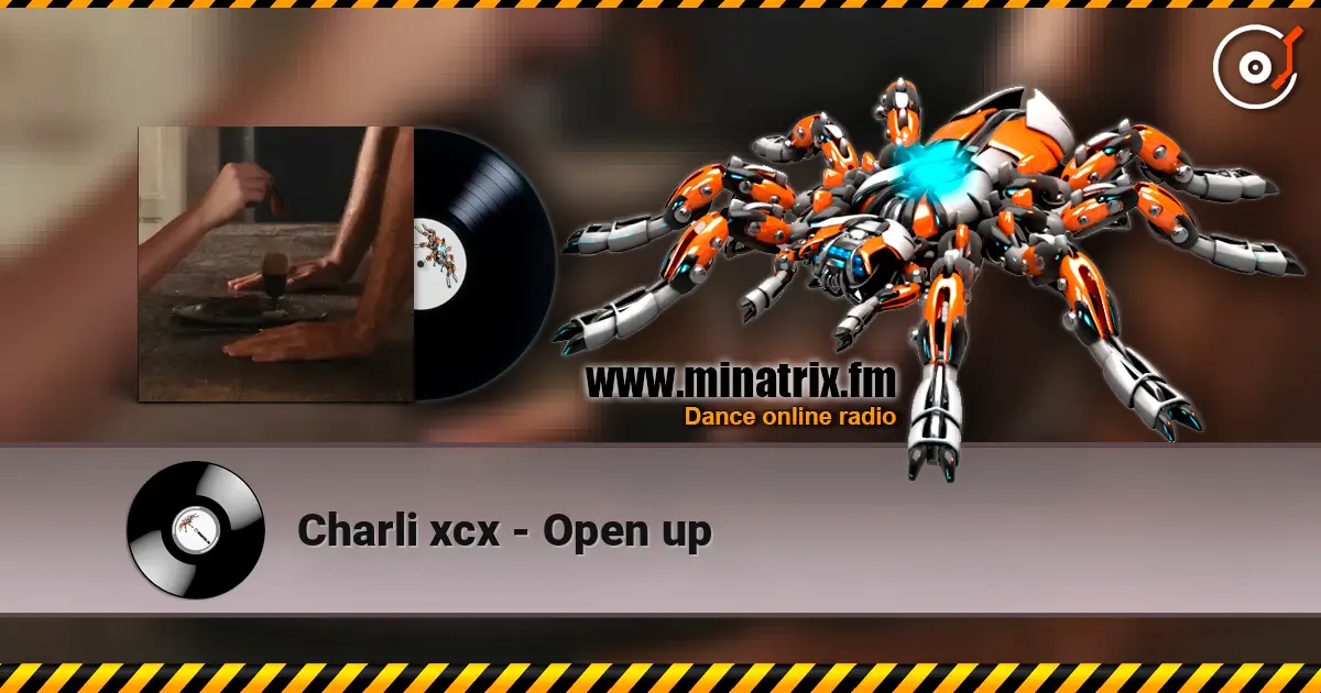 Charli xcx - Open up online in hoher Qualität hören | Minatrix.FM