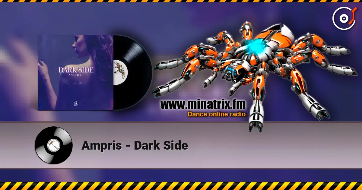 Ampris - Dark Side online in hoher Qualität hören | Minatrix.FM