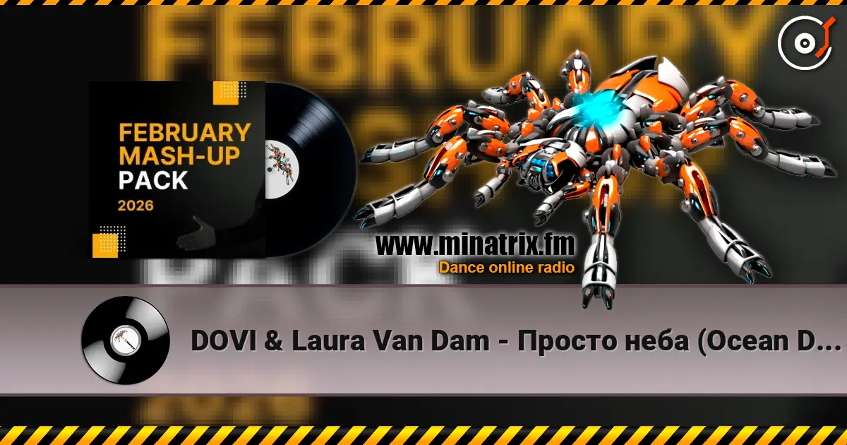 DOVI & Laura Van Dam - Просто неба (Ocean Dee Edit) online in hoher Qualität hören | Minatrix.FM