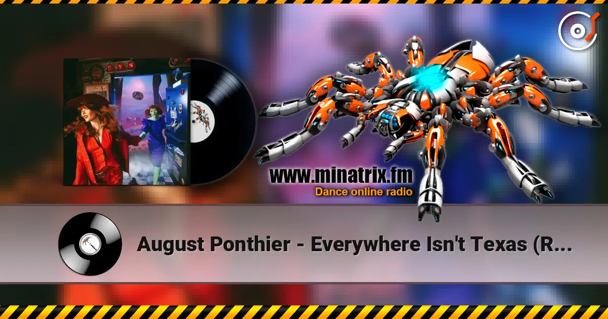 August Ponthier - Everywhere Isn't Texas (Reprise) online in hoher Qualität hören | Minatrix.FM