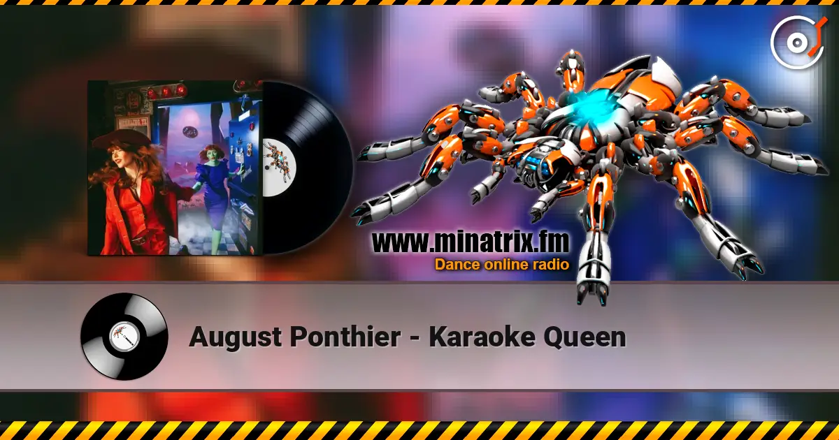 August Ponthier - Karaoke Queen online in hoher Qualität hören | Minatrix.FM
