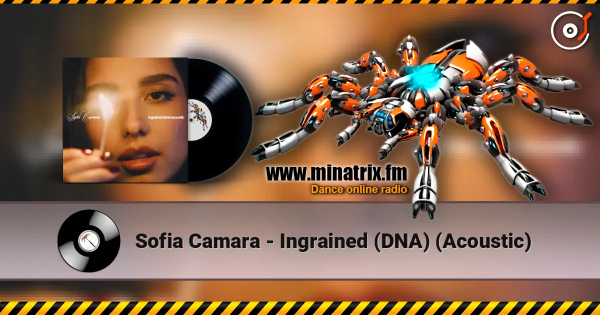 Sofia Camara - Ingrained (DNA) (Acoustic) online in hoher Qualität hören | Minatrix.FM