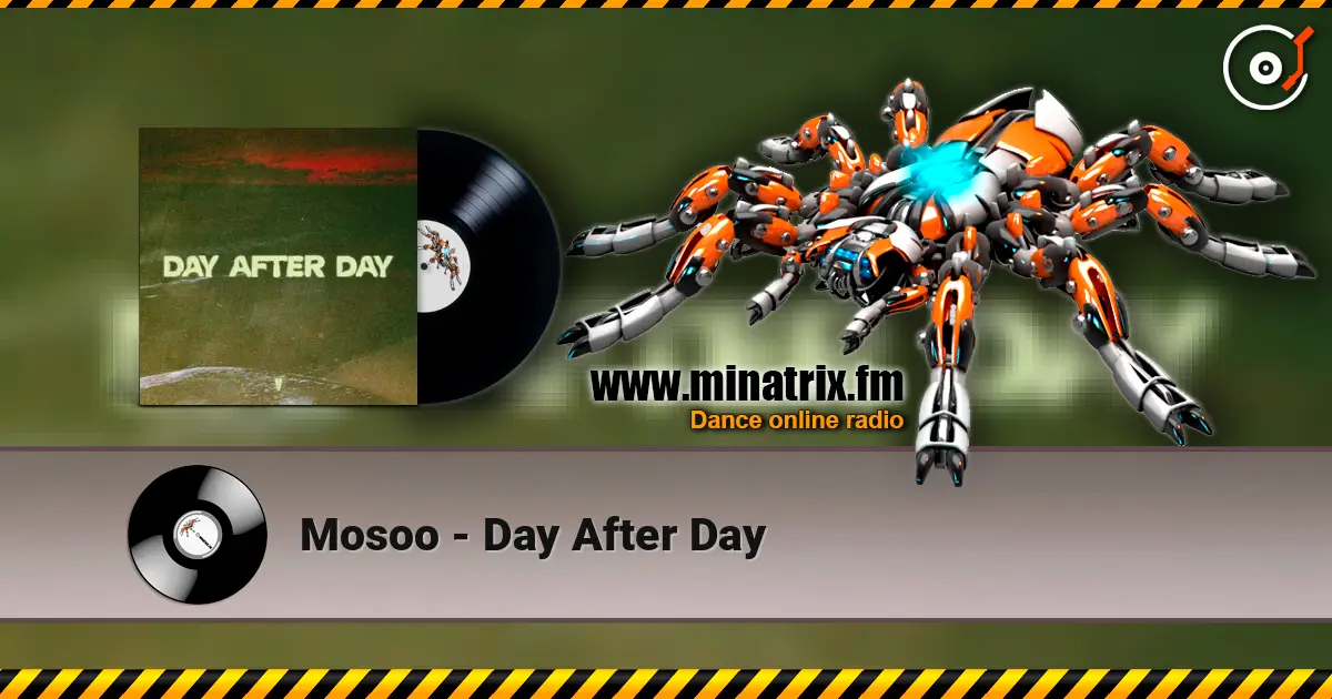 Mosoo - Day After Day online in hoher Qualität hören | Minatrix.FM