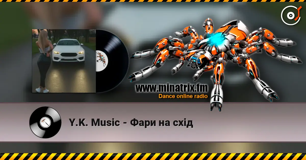 Y.K. Music - Фари на схід online in hoher Qualität hören | Minatrix.FM