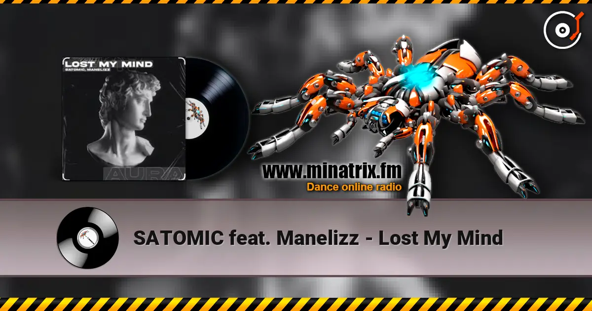 SATOMIC feat. Manelizz - Lost My Mind online in hoher Qualität hören | Minatrix.FM