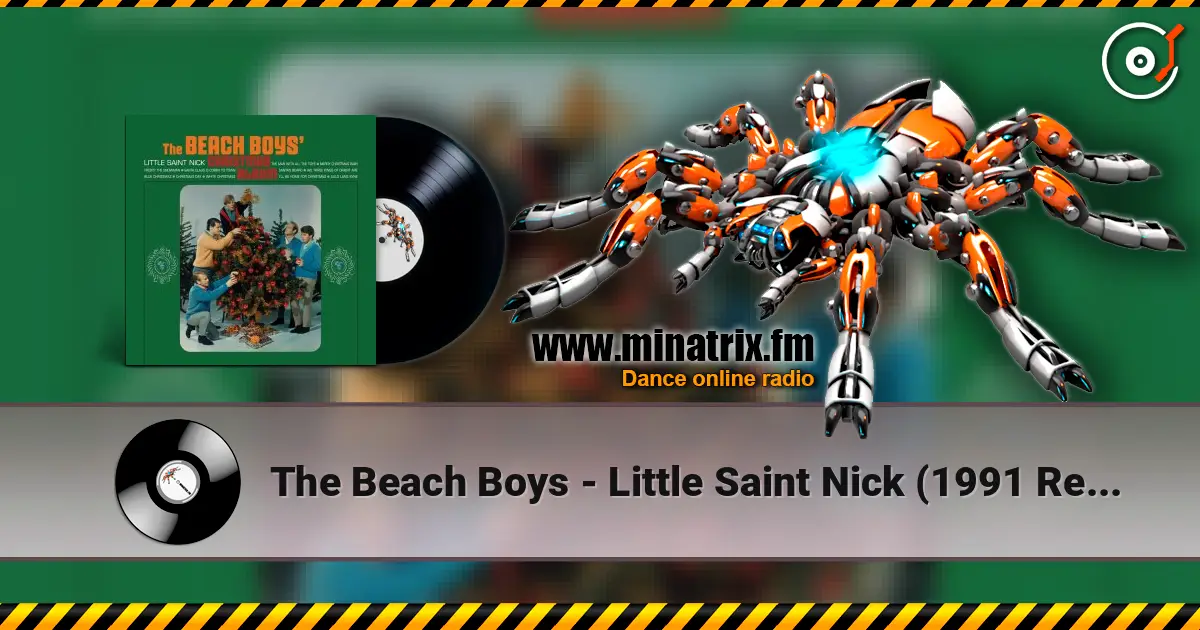The Beach Boys - Little Saint Nick (1991 Remix) online in hoher Qualität hören | Minatrix.FM