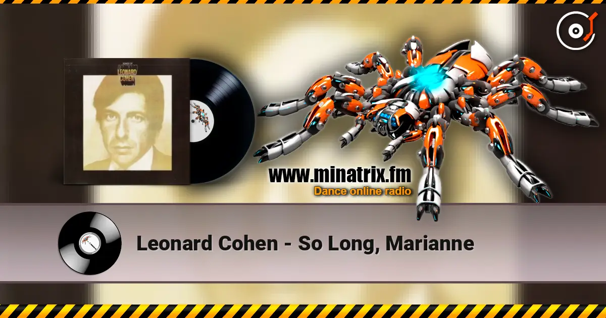 Leonard Cohen - So Long, Marianne online in hoher Qualität hören | Minatrix.FM