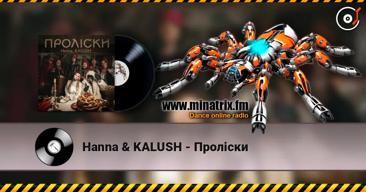 Hanna & KALUSH - Проліски online in hoher Qualität hören | Minatrix.FM