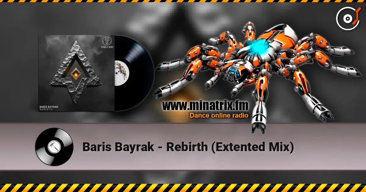 Baris Bayrak - Rebirth (Extented Mix) online in hoher Qualität hören | Minatrix.FM