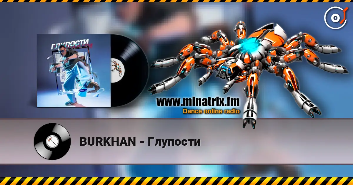BURKHAN - Глупости online in hoher Qualität hören | Minatrix.FM