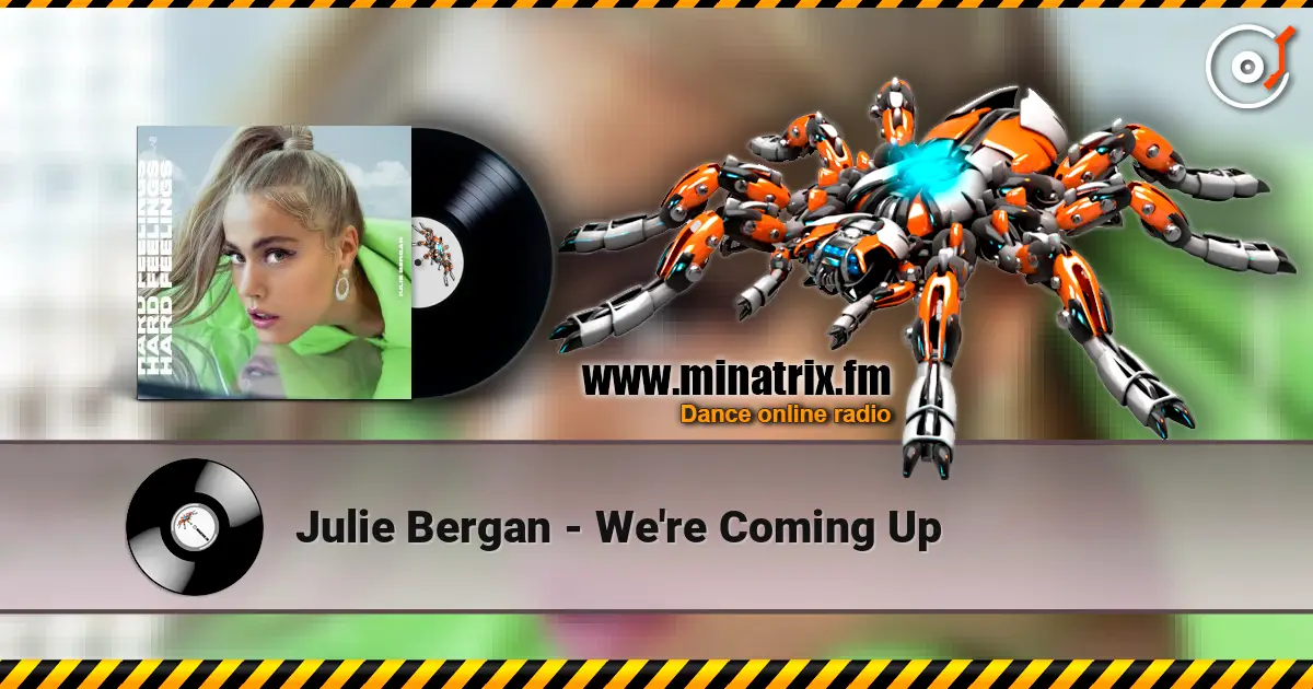 Julie Bergan - We're Coming Up online in hoher Qualität hören | Minatrix.FM