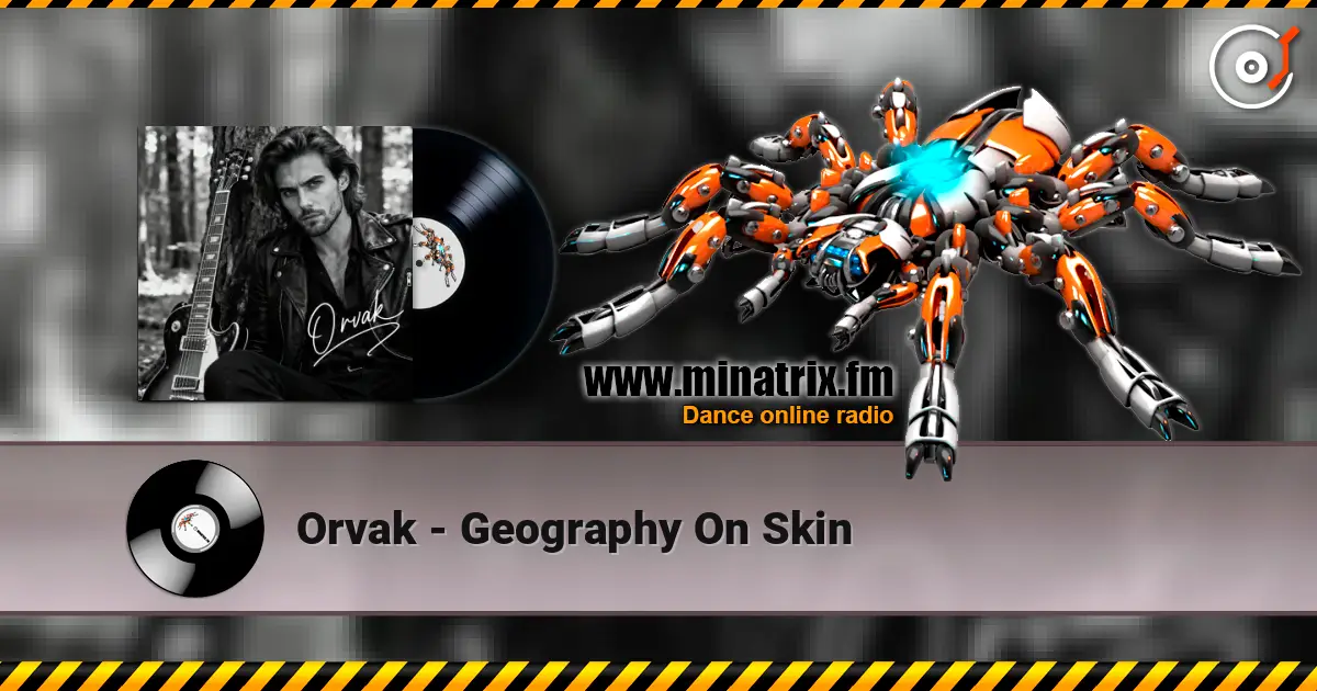Orvak - Geography On Skin online in hoher Qualität hören | Minatrix.FM