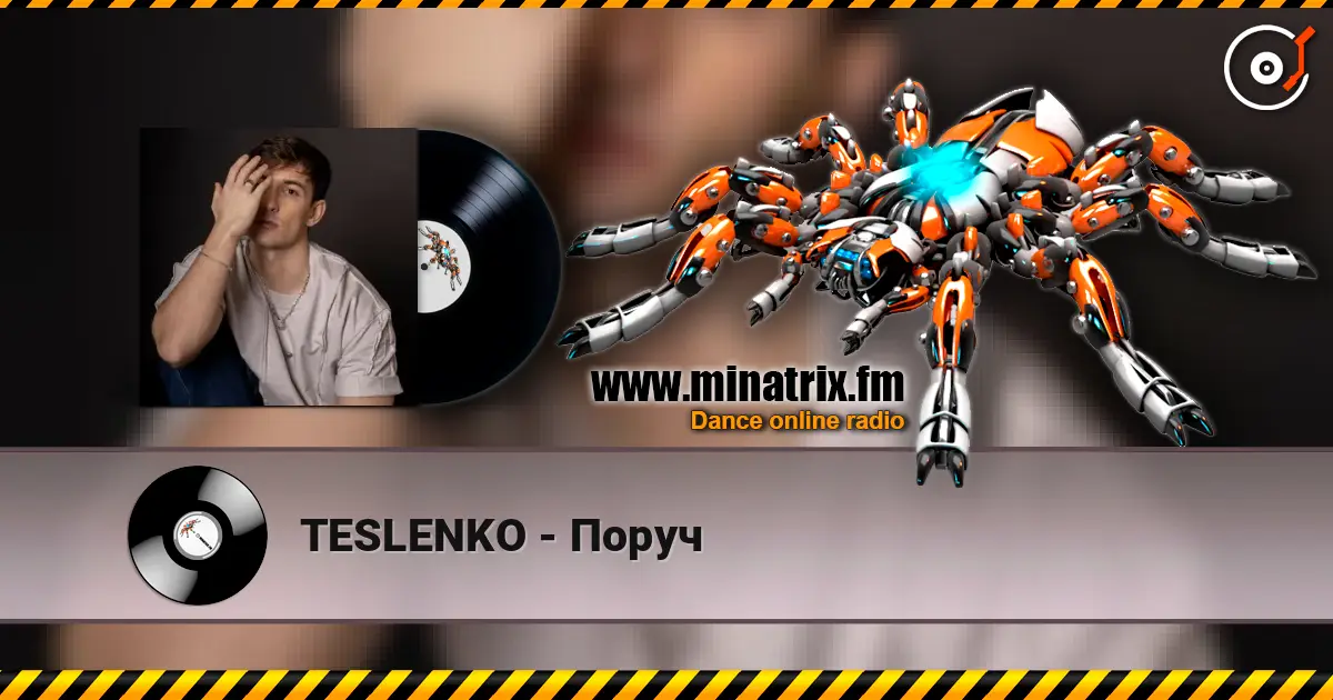TESLENKO - Поруч online in hoher Qualität hören | Minatrix.FM