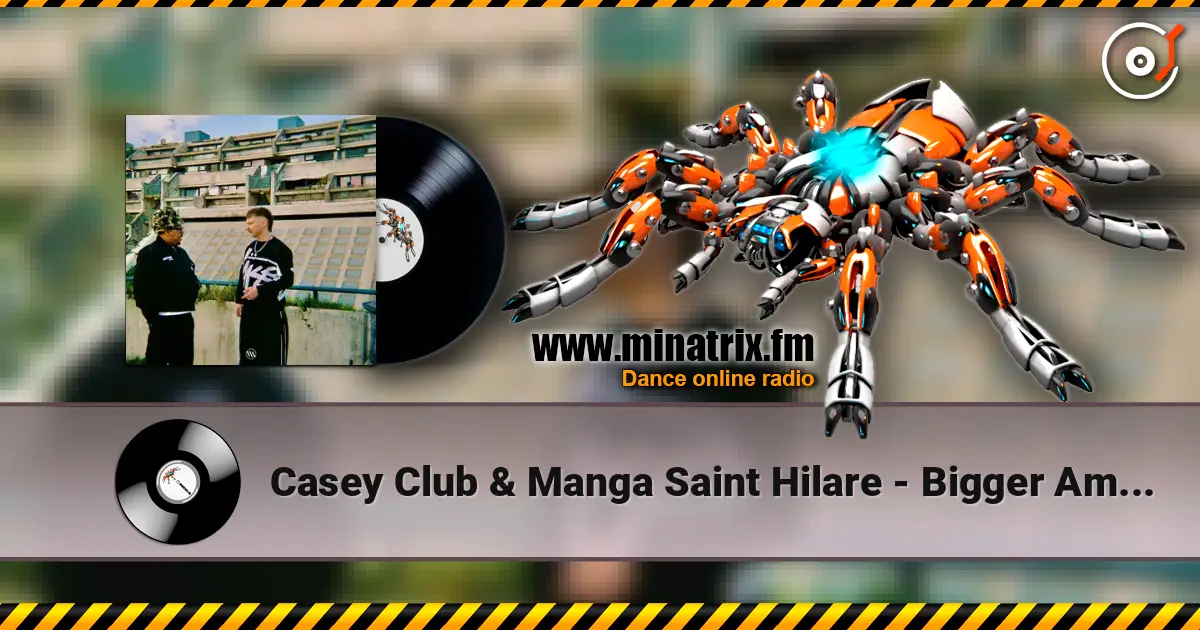 Casey Club & Manga Saint Hilare - Bigger Amount online in hoher Qualität hören | Minatrix.FM