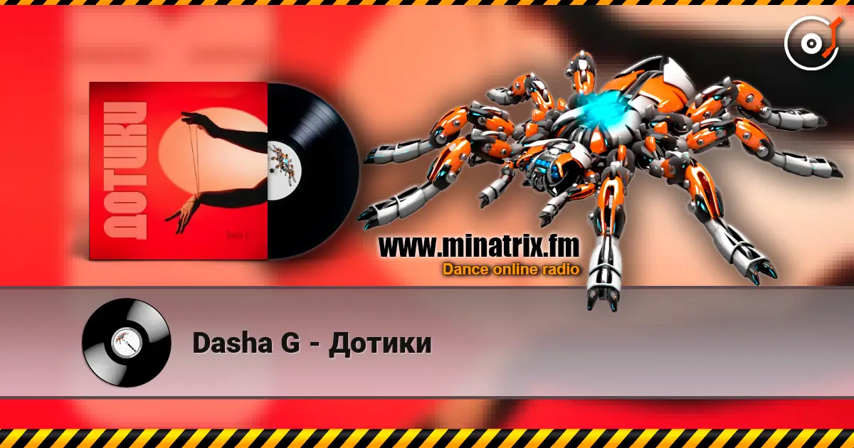 Dasha G - Дотики online in hoher Qualität hören | Minatrix.FM