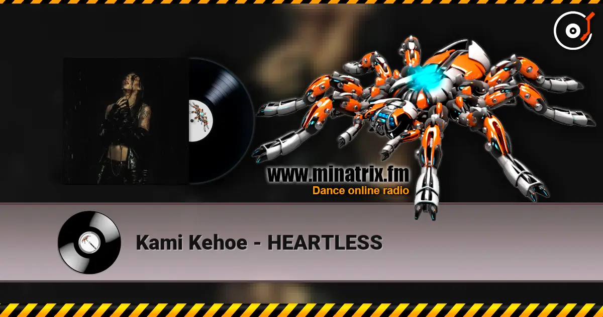 Kami Kehoe - HEARTLESS online in hoher Qualität hören | Minatrix.FM