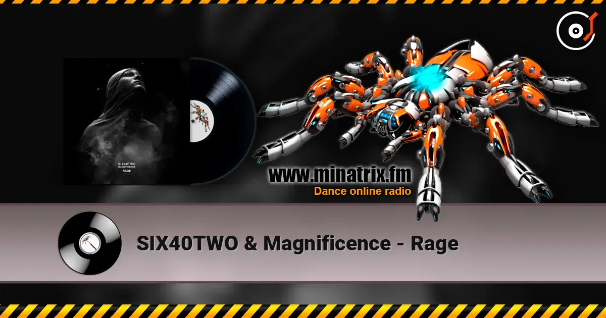 SIX40TWO & Magnificence - Rage online in hoher Qualität hören | Minatrix.FM