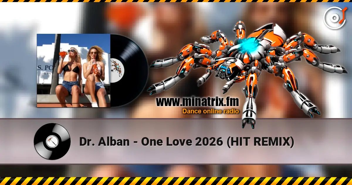 Dr. Alban - One Love 2026 (HIT REMIX) online in hoher Qualität hören | Minatrix.FM