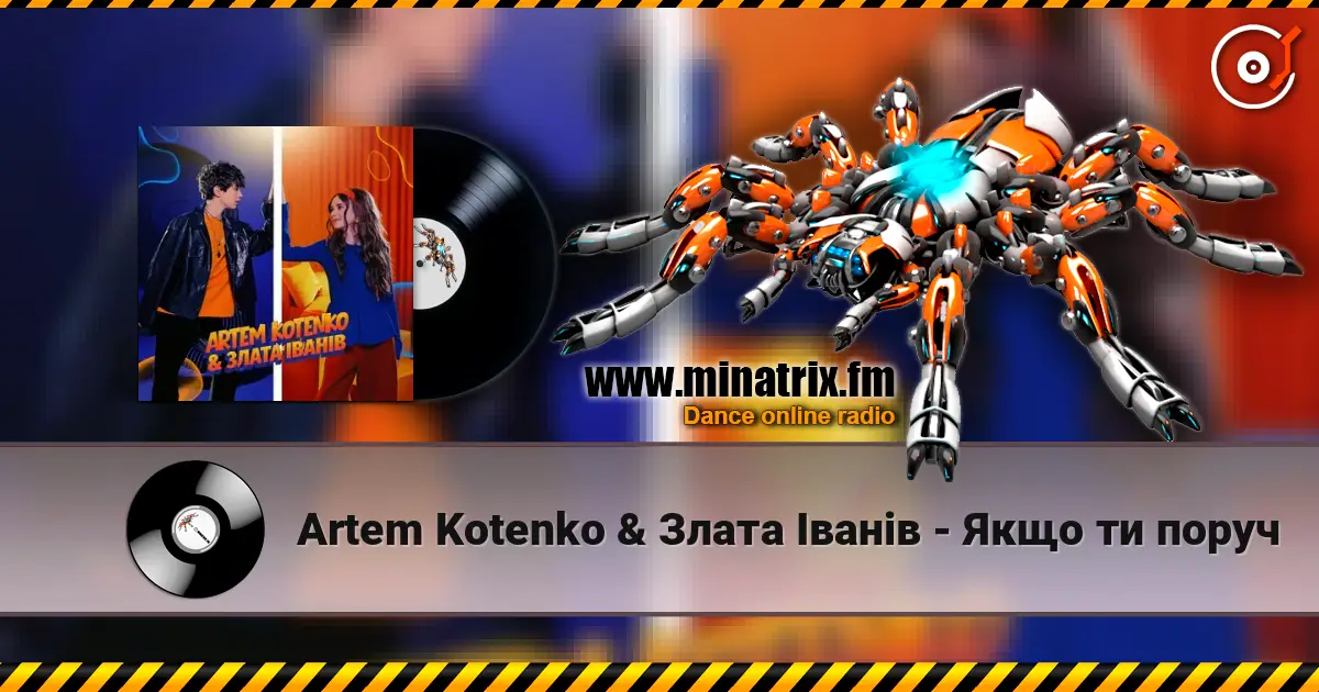 Artem Kotenko & Злата Іванів - Якщо ти поруч online in hoher Qualität hören | Minatrix.FM