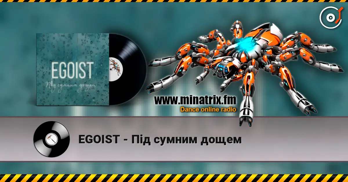 EGOIST - Під сумним дощем online in hoher Qualität hören | Minatrix.FM