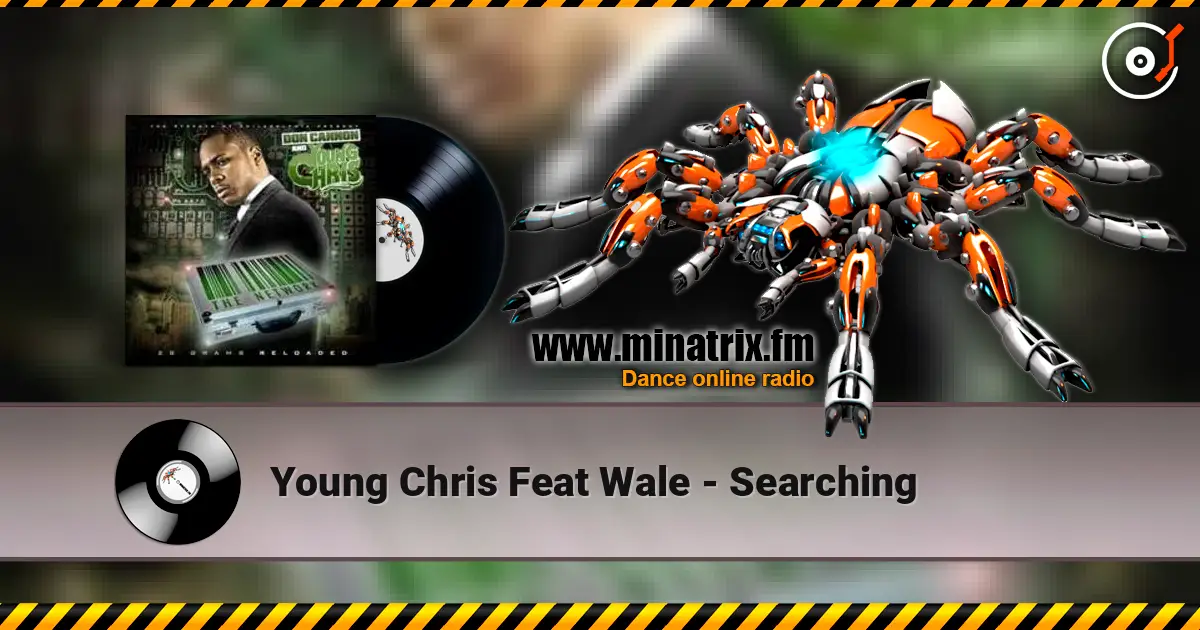 Young Chris Feat Wale - Searching online in hoher Qualität hören | Minatrix.FM