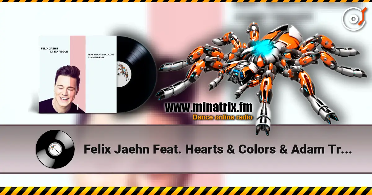 Felix Jaehn Feat. Hearts & Colors & Adam Trigger - Like A Riddle online in hoher Qualität hören | Minatrix.FM