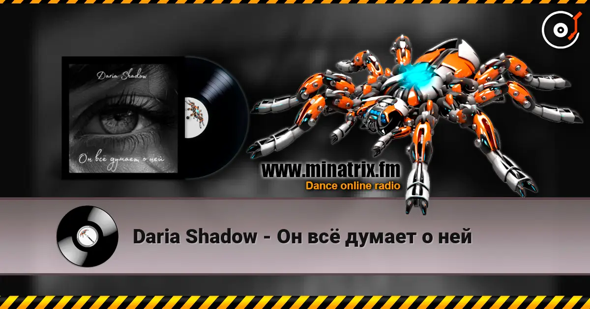 Daria Shadow - Он всё думает о ней online in hoher Qualität hören | Minatrix.FM