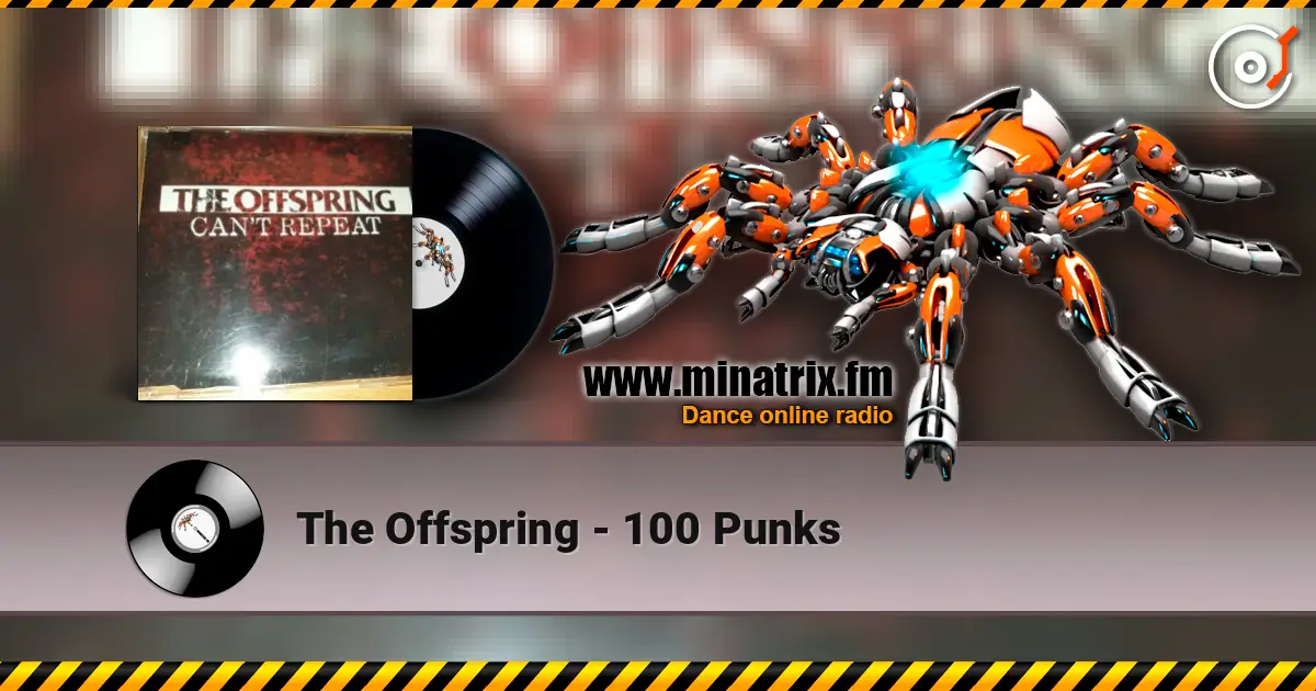 The Offspring - 100 Punks online in hoher Qualität hören | Minatrix.FM