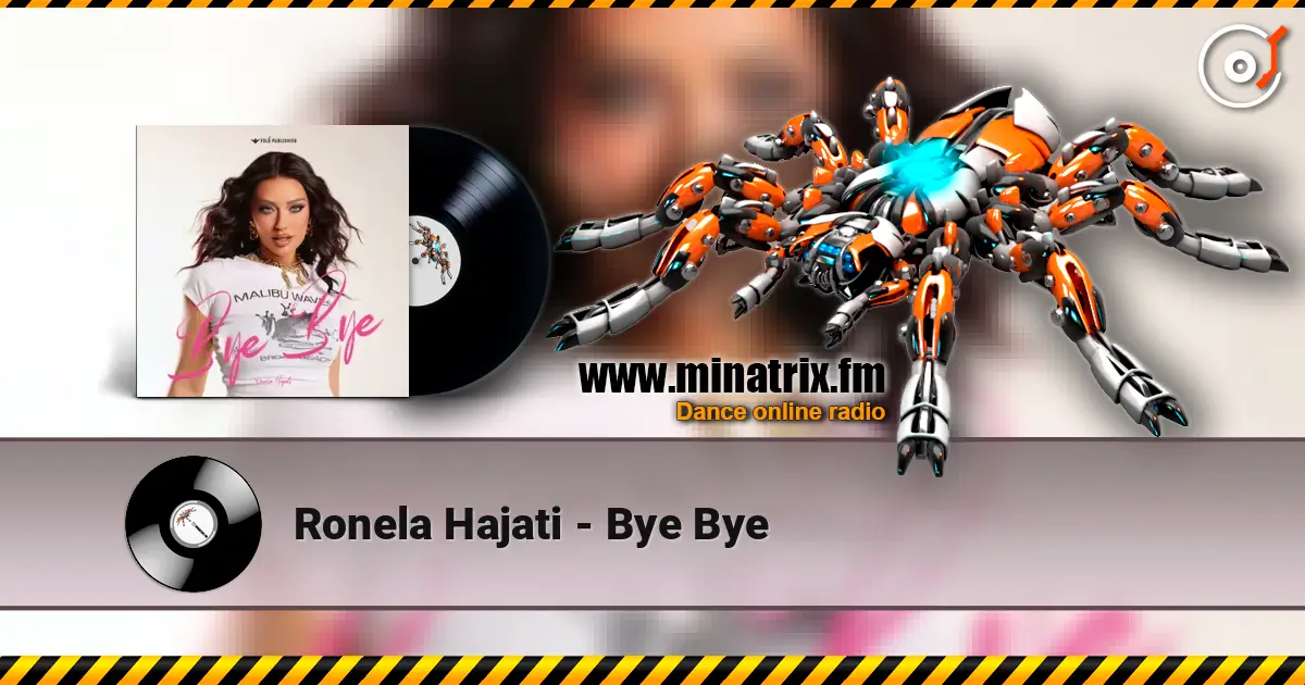 Ronela Hajati - Bye Bye online in hoher Qualität hören | Minatrix.FM