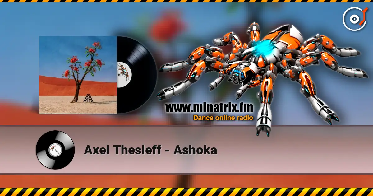 Axel Thesleff - Ashoka online in hoher Qualität hören | Minatrix.FM