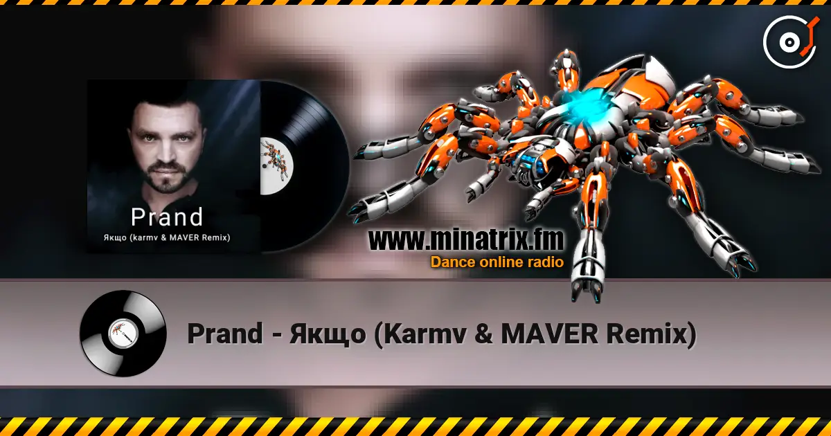 Prand - Якщо (Karmv & MAVER Remix) online in hoher Qualität hören | Minatrix.FM