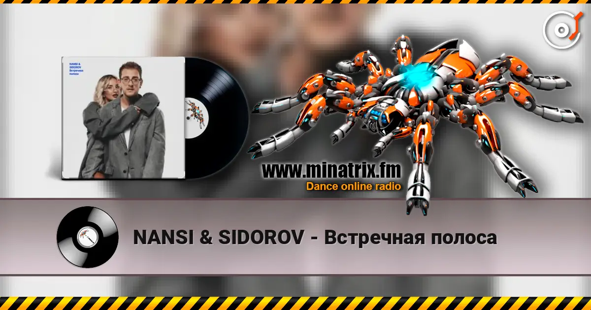 NANSI & SIDOROV - Встречная полоса online in hoher Qualität hören | Minatrix.FM