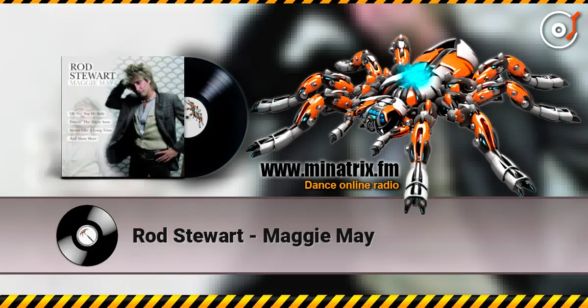 Rod Stewart - Maggie May online in hoher Qualität hören | Minatrix.FM