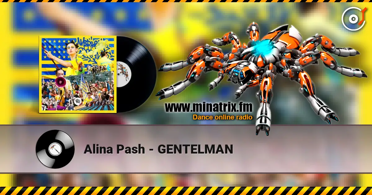 Alina Pash - GENTELMAN online in hoher Qualität hören | Minatrix.FM