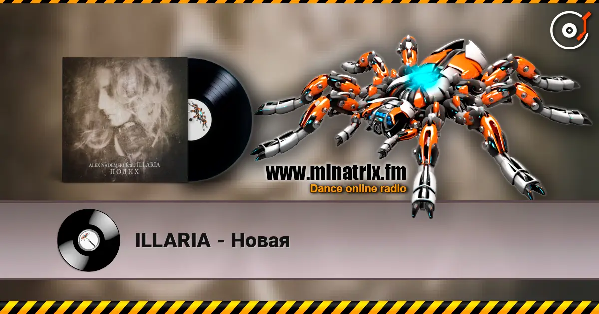 ILLARIA - Новая online in hoher Qualität hören | Minatrix.FM
