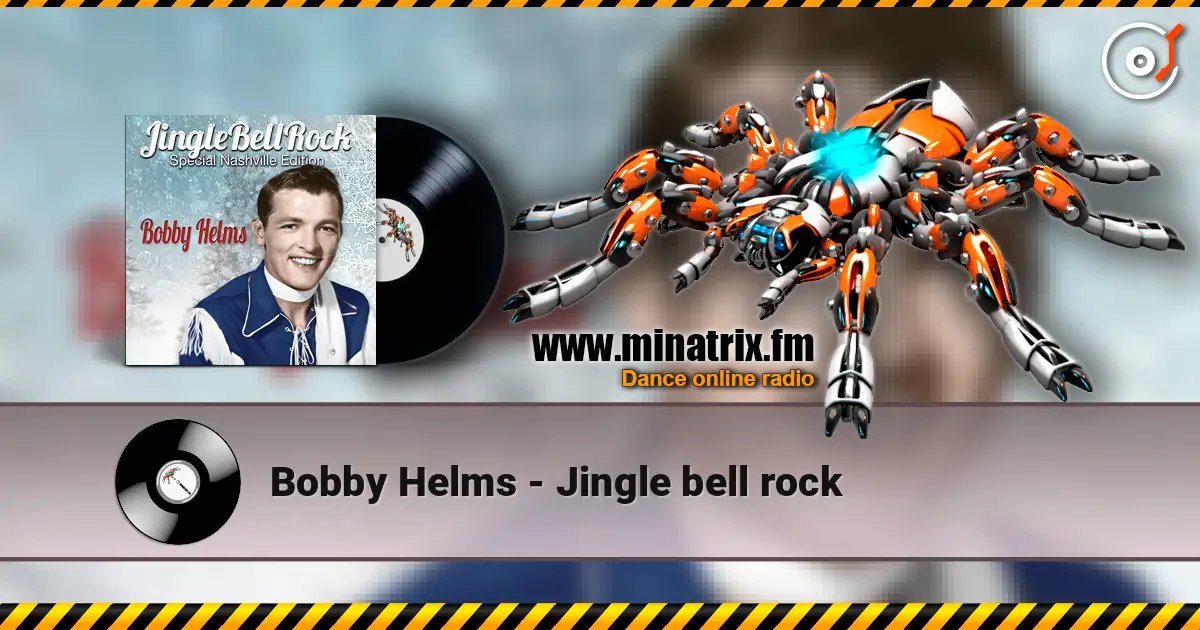 Bobby Helms - Jingle bell rock online in hoher Qualität hören | Minatrix.FM