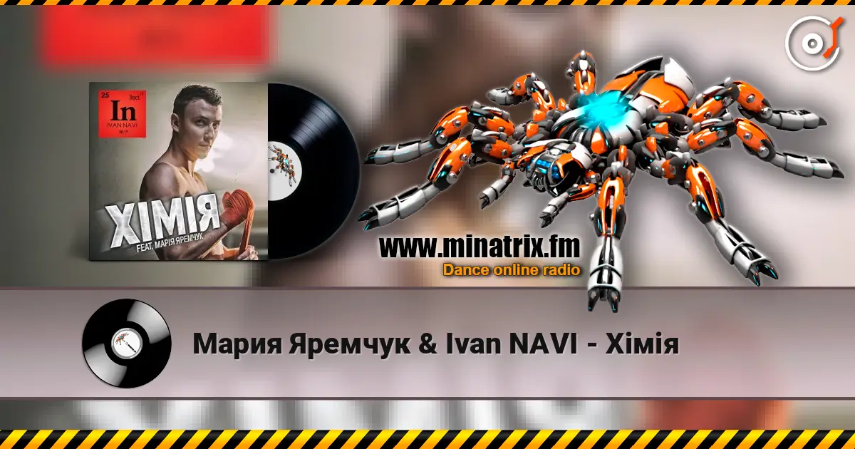 Мария Яремчук & Ivan NAVI - Хімія online in hoher Qualität hören | Minatrix.FM
