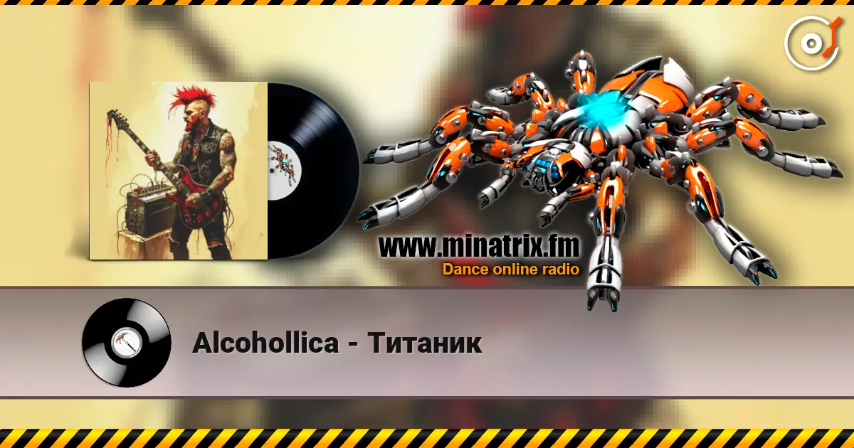 Alcohollica - Титаник online in hoher Qualität hören | Minatrix.FM